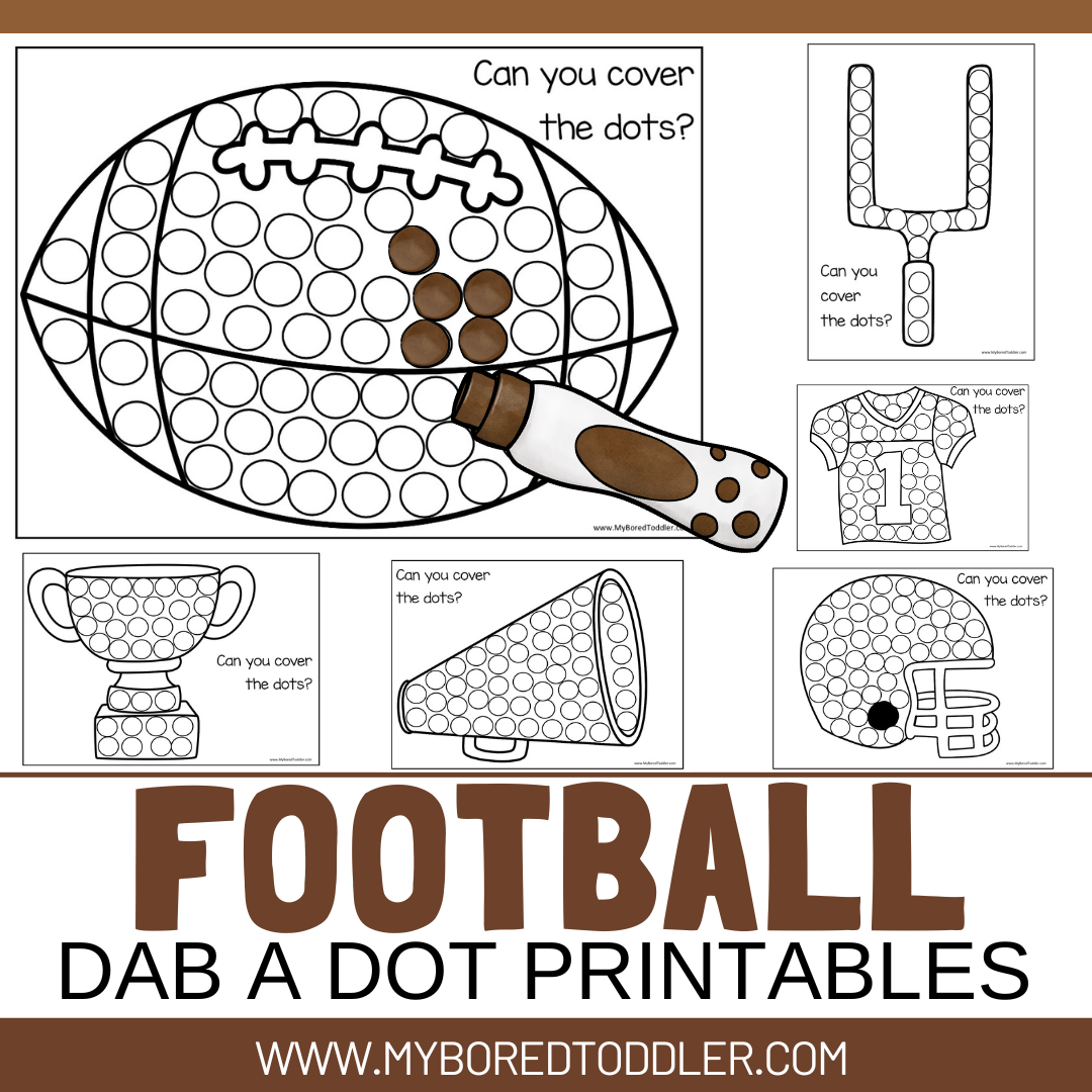 FOOTBALL DAB A DOT PRINTABLES DO A DOT TODDLER PRESCHOOL FINE MOTOR BIG GAME My Bored Toddler FREE Printable Sports Worksheets For Preschoolers