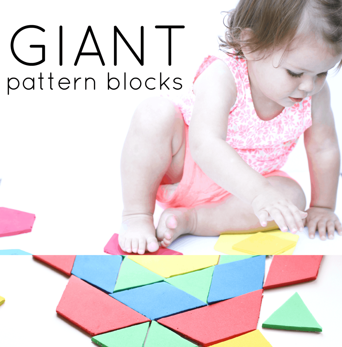 Giant Pattern Blocks For Toddlers I Can Teach My Child