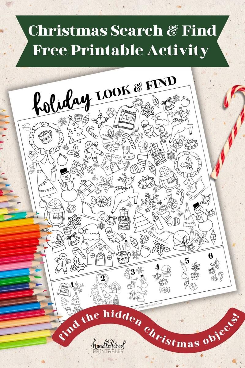 Holiday Look Find Find The Hidden Christmas Objects Printable Hand Lettered Printables Christmas Hidden Picture Printables Mamas Learning Corner